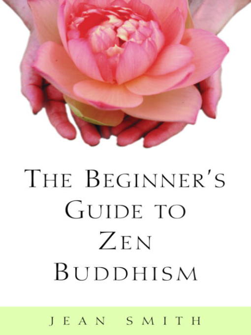 Cover image for The Beginner's Guide to Zen Buddhism